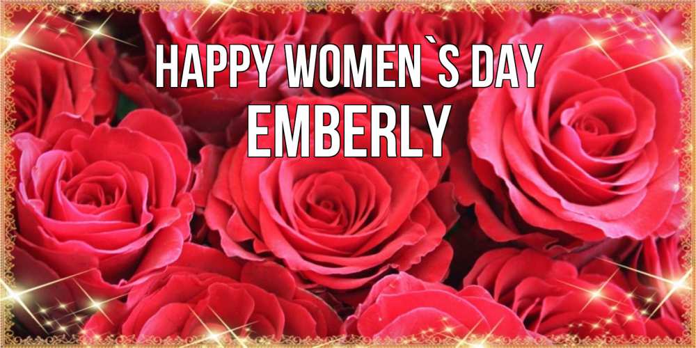 Greetings card с именем, Emberly happy women`s day открытки на 8 марта 2019 года Greetings with text for free download 
